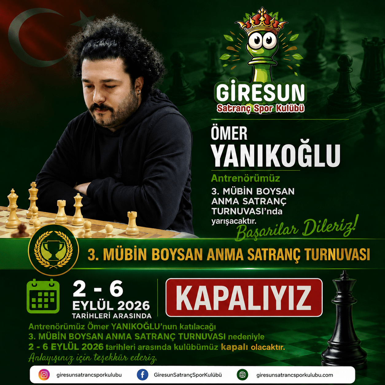 Giresun Satranç Spor Kulübü 2-6 Eylül 2026 tarihleri arası kapalı!!